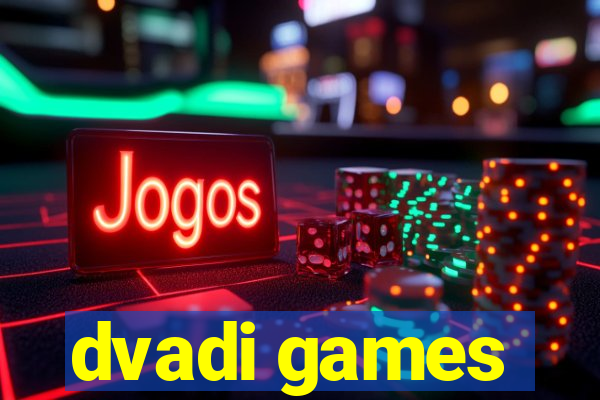 dvadi games